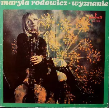 Maryla Rodowicz: Wyznanie