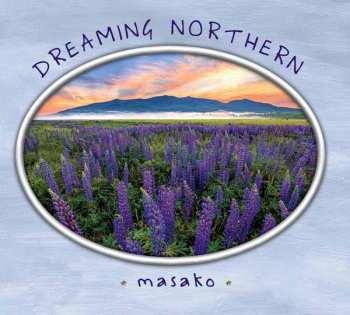 Album Masako: Dreaming Northern