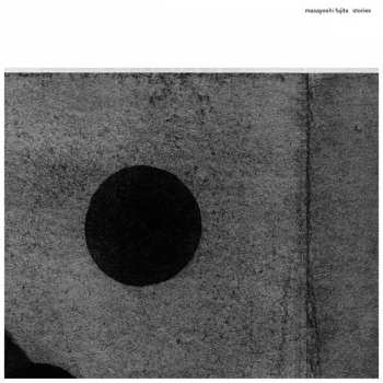 LP Masayoshi Fujita: Stories