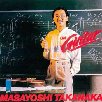 Album Masayoshi Takanaka: On Guitar