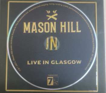 CD Mason Hill: Live In Glasgow
