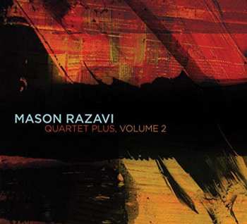 Album Mason Razavi: Quartet Plus, Volume 2