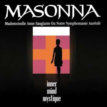 Album Masonna: Inner Mind Mystique