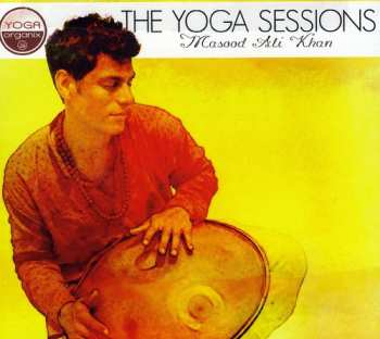 Album Masood Ali Khan: The Yoga Sessions