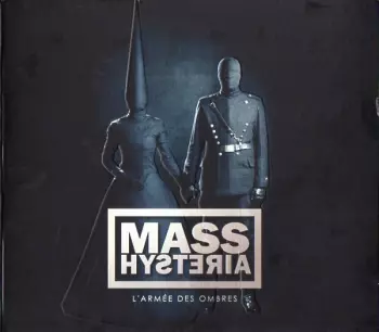 Mass Hysteria: L'Armée Des Ombres