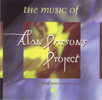 Mass: The Music Of Alan Parsons Project