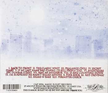 CD Massacre Of The Umbilical Cord: I'm Surprised He Hasn't Killed Anyone