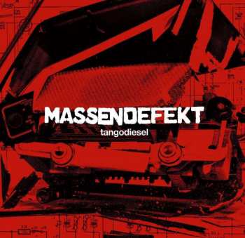 Album Massendefekt: Tangodiesel