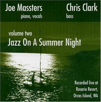 CD Massters,joe / Clark,chris: Jazz On A Summer Night 2