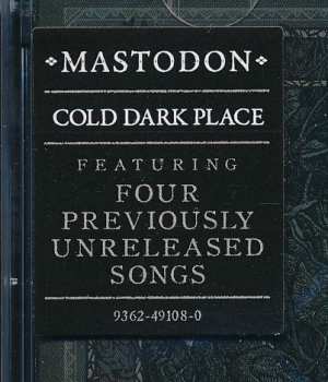 CD Mastodon: Cold Dark Place