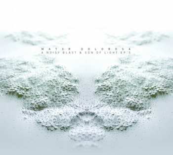 Album Mat3r Dolorosa: Son Of Light EP
