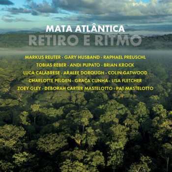 Album Mata Atlântica: Retiro E Ritmo