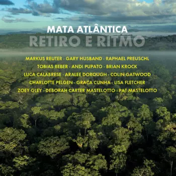 Mata Atlântica: Retiro E Ritmo