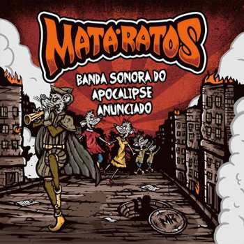 CD Mata-Ratos: Banda Sonora Do Apocalipse Anunciado