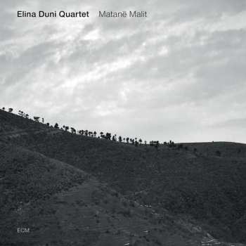 CD Elina Duni Quartet: Matanë Malit