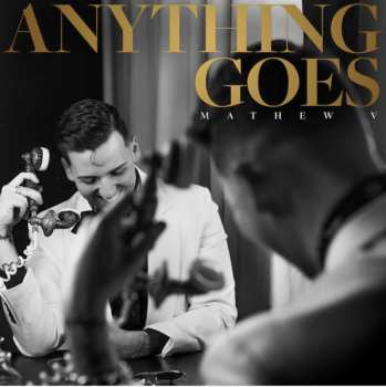 Album Mathew V: Anything Goes
