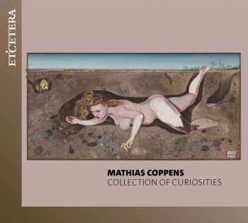 Album Mathias Coppens: Collection Of Curiosities