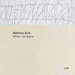 CD Mathias Eick: When We Leave