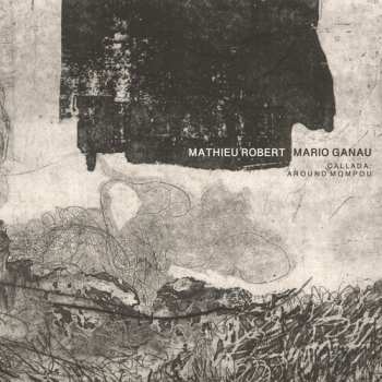 Album Mathieu Robert: Callada: Around Mompou