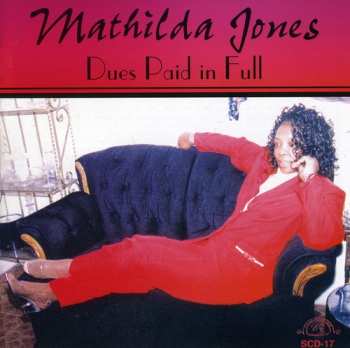 Album Mathilda Jones: Dues Paid In Full