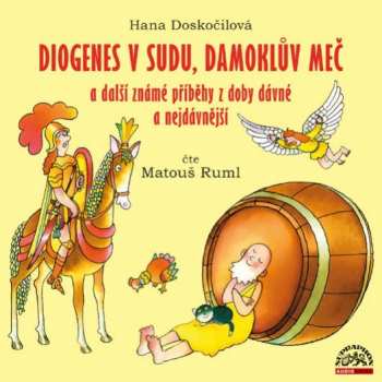 Album Matouš Ruml: Doskočilová: Diogenes V Sudu, Damoklů