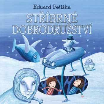 Album Matouš Ruml: Petiška: Stříbrné Dobrodružství
