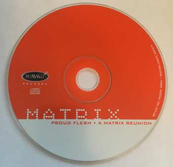 CD Matrix: Proud Flesh: A Matrix Reunion