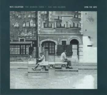 Album Mats Eilertsen: Hymn For Hope