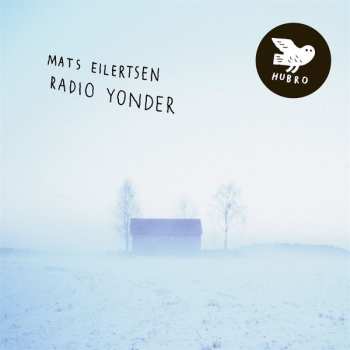 Album Mats Eilertsen: Radio Yonder