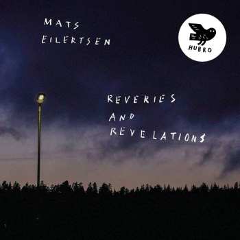 CD Mats Eilertsen: Reveries And Revelations