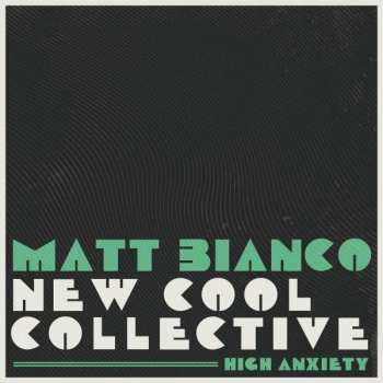 Album New Cool Collective: High Anxiety