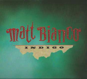 3CD Matt Bianco: Indigo DLX