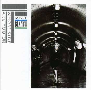 Album Matt Bianco: Whose Side Are You On