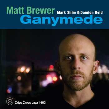 Album Matt Brewer: Ganymede