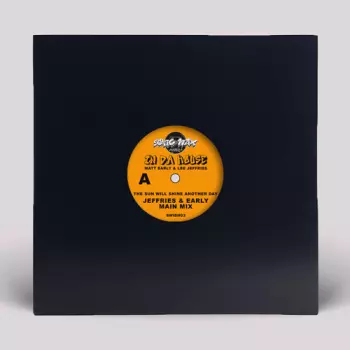 The Sun Will Shine Another Day (Remixes)