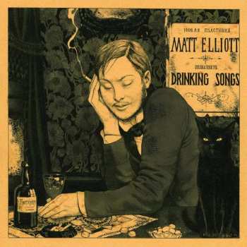 2LP Matt Elliott: Drinking Songs