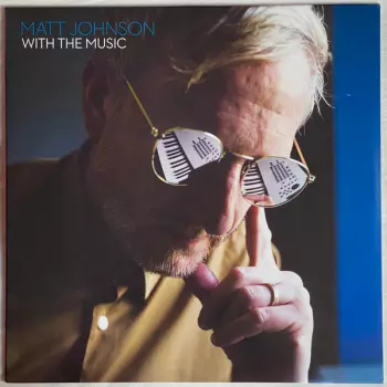 Matt Johnson: With The Music