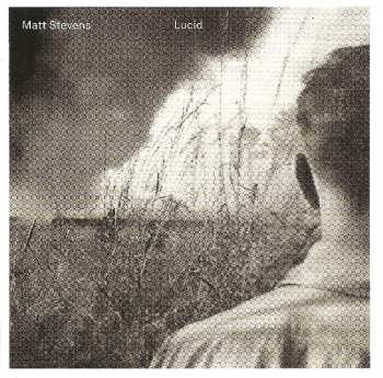 Album Matt Stevens: Lucid