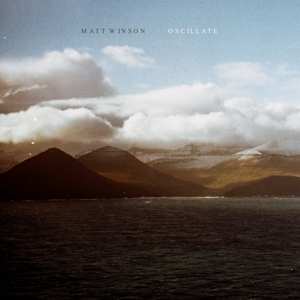 CD Matt Winson: Oscillate