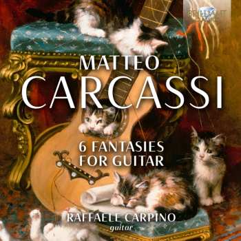 CD Matteo Carcassi: Fantasien Für Gitarre Nr-1-6