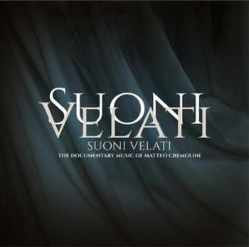 Album Matteo Cremolini: Suoni Velati