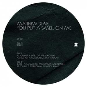 Album Matthew Dear: You Put A Smell On Me
