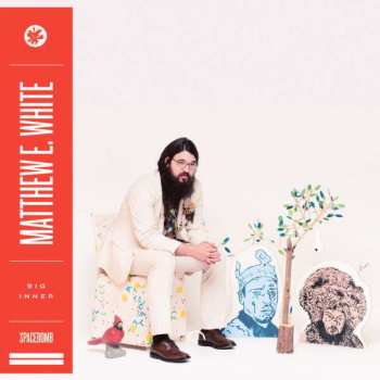 CD Matthew E. White: Big Inner