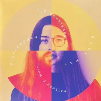 Gentlewoman, Ruby Man