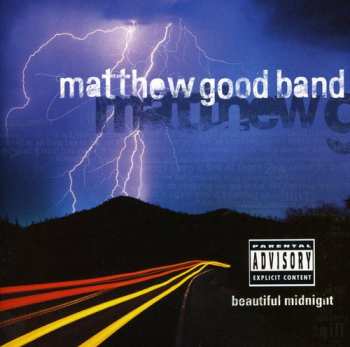 Album The Matthew Good Band: Beautiful Midnight