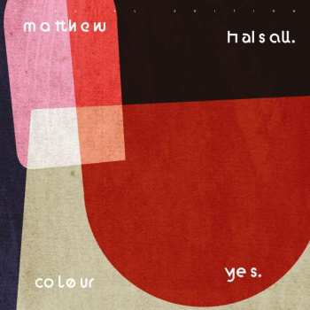 CD Matthew Halsall: Colour Yes