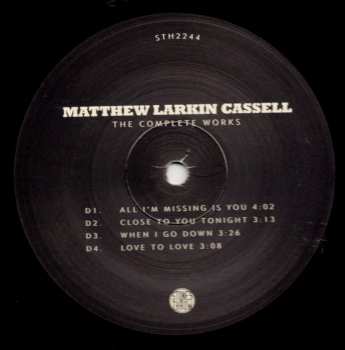 2LP Matthew Larkin Cassell: The Complete Works