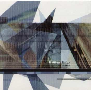 Album Matthew Shipp: Nu Bop