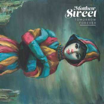 Album Matthew Sweet: Tomorrow Forever