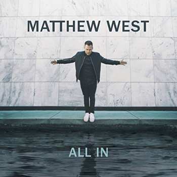 Album Matthew West: All In